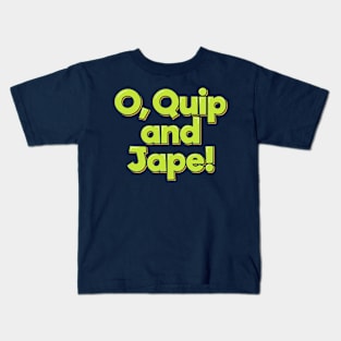 Dad Joke O Quip and Jape Kids T-Shirt